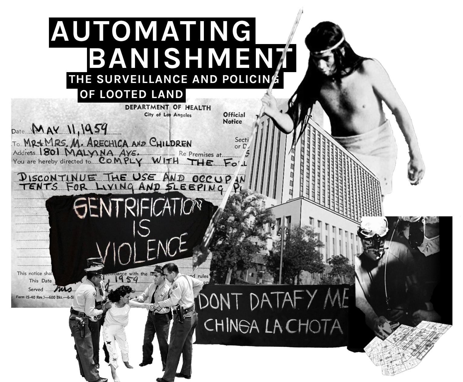 Automating Banishment: The Surveillance and Policing of Stolen Land. November 2021. Cover art shows protest banners Gentrification is violence and Don't Datafy Me, Chinga La Chota