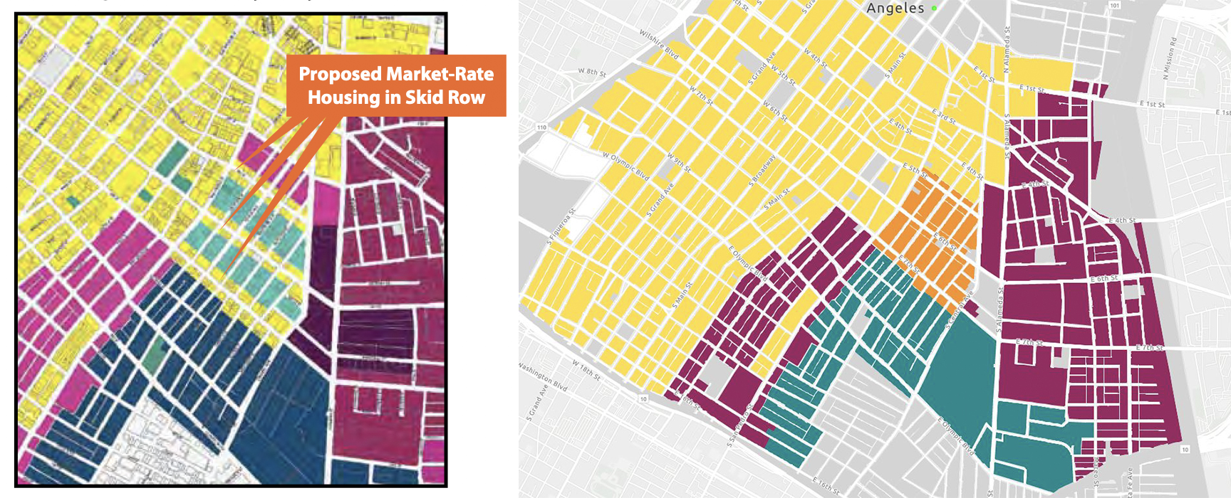 On the left is the initial 2018 version of the 2040 Rezoning Plan, which would have allowed developers to build
              market-rate housing throughout Skid Row. The current version of the proposal, pictured on the right, adds a
              new zone solely for affordable housing within Skid Row (depicted in orange), much smaller than the
              neighborhoods current borders.